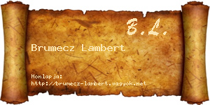 Brumecz Lambert névjegykártya